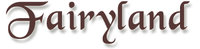 Fantasyshop Fairyland, de Fantasie winkel van Nederland