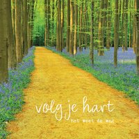 New age kaart, Volg je Hart
